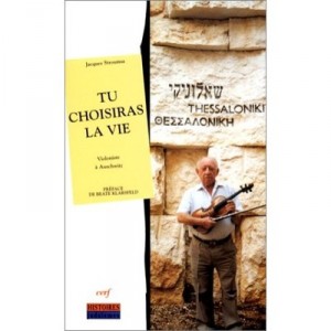 Tu Choisiras La Vie , Violoniste A Auschwitz - J. Stroumsa , T. Kinder , Ph. Baud