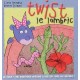 Twist Le Lombric - Flora Bernard , Pierre Cornuel