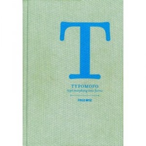 Typomofo , Type Morphing Into Forms - Collectif