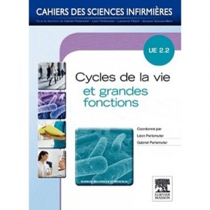 Cahiers nursing skills, Cycles of Life and Great Features, CSI 5, Ue 2.2 - Sophie Moulias, Gabriel Perlemuter