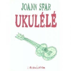 Ukulele - Joann Sfar