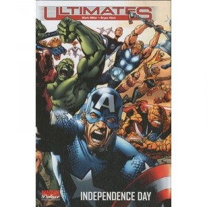 Ultimates T.3 , Independance Day - Mark Millar , Bryan Hitch
