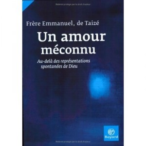 Un Amour Meconnu - Frere Emmanuel