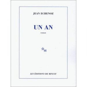 One Year - Jean Echenoz
