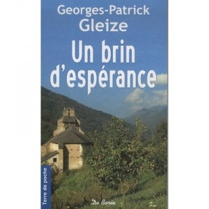 A Bit of hope - Georges-patrick Gleize