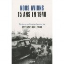 Nous Avions 15 Ans En 1940 - Evelyne Sullerot