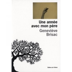 A Year With My Father - Genevieve Brisac