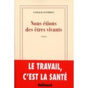 Nous Etions Des Etres Vivants - Nathalie Kuperman