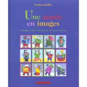 Une Annee En Images - Sophie Kniffke