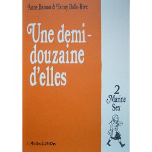 Une Demi-douzaine D'elles T.2 , Marine Sex - Fanny Dalle-rive , Anne Baraou