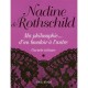 Ma Philosophie... D'un Boudoir A L'autre , Carnets Intimes - Nadine De Rothschild