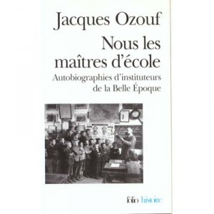 Nous Les Maitres D'ecole - Jacques Ozouf