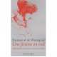 Une Femme En Exil , Felicie De Fauveau, Artiste, Amoureuse Et Rebelle - Emmanuel De Waresquiel