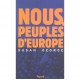 Nous Peuples D'europe - Susan George , Sami Nair