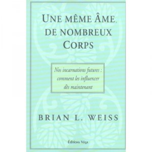 One soul many bodies - Brian L. Weiss