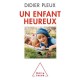 Un Enfant Heureux - Didier Pleux
