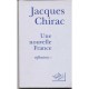 Une Nouvelle France - Jacques Chirac