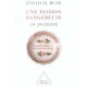 Une Passion Dangereuse , La Jalousie - David Buss