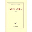 Nous Voila - Jean-marie Laclavetine