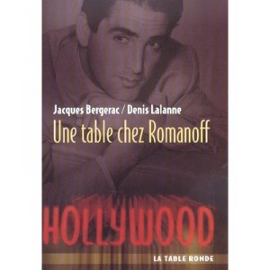 A Table At Romanoff - Denis Lalanne, Jacques Bergerac