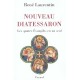 Nouveau Diatessaron , Les Quatre Evangiles En Un Seul - Rene Laurentin