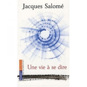 One Life to say - Jacques Salome