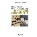 Nouveau Dictionnaire D'histoire Universelle - Dominique Vallaud