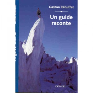Tell a Guide - Gaston Rebuffat