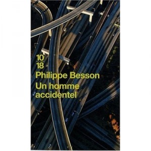 Accidental Man - Philippe Besson