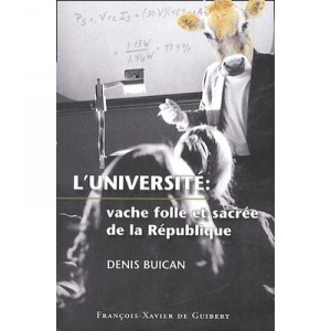 Universite, Vache Folle De La Republique - Denis Buican