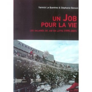 Un Job Pour La Vie - Stephanie Benson , Yannick Le Quentrec