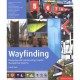 Wayfinding , Designing And Implementing Graphic Navigational Systems - Collectif