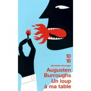 A Wolf At My Table - Augusten Burroughs