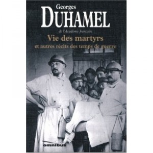 Vie des Martyrs and Other Stories of wartime - Georges Duhamel