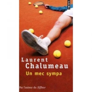 Un Mec Sympa - Chalumeau Laurent