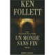 Un Monde Sans Fin - Ken Follett