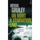 Un Mort A Starvation Lake - Bryan Gruley