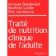 Traite De Nutrition Clinique Pour Adulte - Arnaud Basdevant