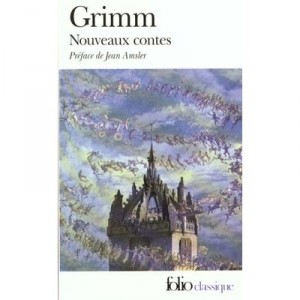 Nouveaux Contes - Grimm