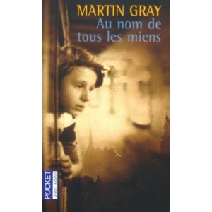 Au Nom De Tous Les Miens - Martin Gray