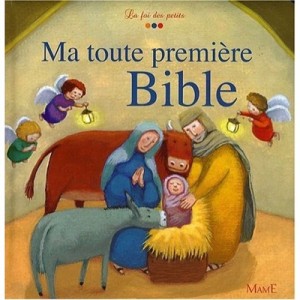 Ma Toute Premiere Bible - Karine-marie Amiot , Carine Sanson