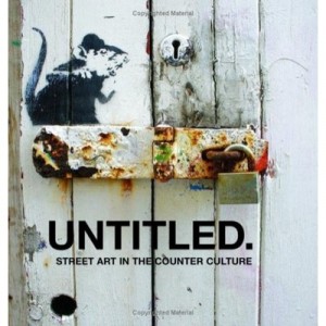 Untitled Street Art In The Counter Culture /anglais - Shove Gary