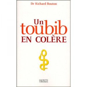 Un Toubib En Colere - R Bouton