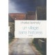 Un Village Sans Histoires - Charles Lewinsky