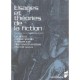 Usages Et Theories De La Fiction , Le Debat Contemporain A L'epreuve Des Textes Anciens, Xvi-xviii Siecles - Francoise Lavocat