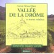 Vallee De La Drome Et Terres Voisines - Patrick Ollivier-elliott