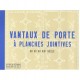 Vantaux De Porte A Planches Jointives - Allain , Launay , Margue