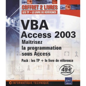 Access 2003 Vba, learn to code under Access - Collectif