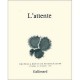 Nouvelle Revue De Psychanalyse T.34, L'attente - Nouvelle Revue De Psychanalyse