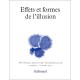 Nouvelle Revue De Psychanalyse T.4, Effets Et Formes De L'illusion - Nouvelle Revue De Psychanalyse